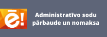 Administrativo sodu parbaude un nomaksa